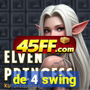 de 4 swing